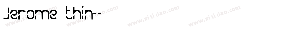 Jerome thin字体转换